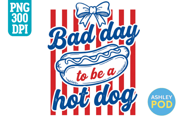 Download Bad Day Hot Dog PNG for Sublimation - Hot dog Collection