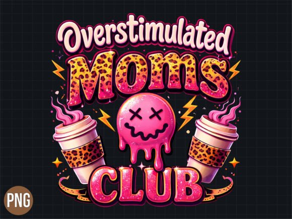 Download Overstimulated Moms Club Coffee PNG - Coffee png Collection